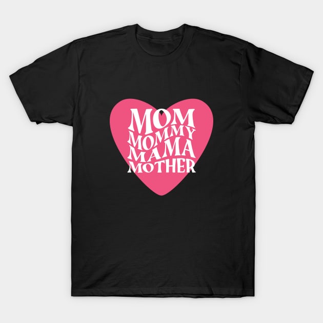 Mother's Day T-Shirt by PARABDI